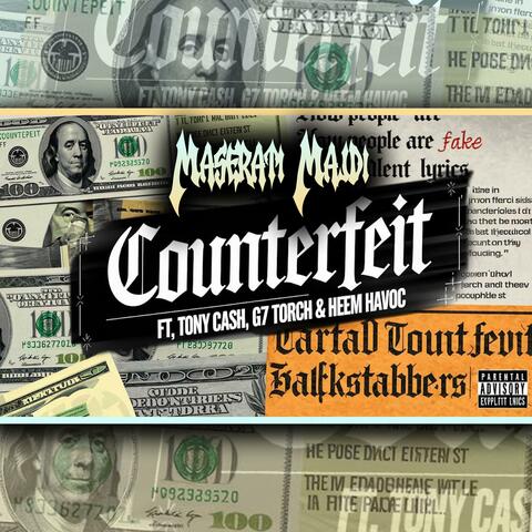 COUNTERFEIT (feat. TONY CASH, G7 TORCH & HEEM HAVOC)