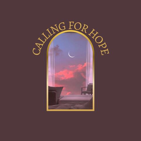 Calling for Hope
