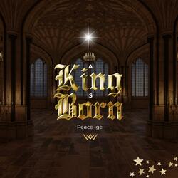 A king is born