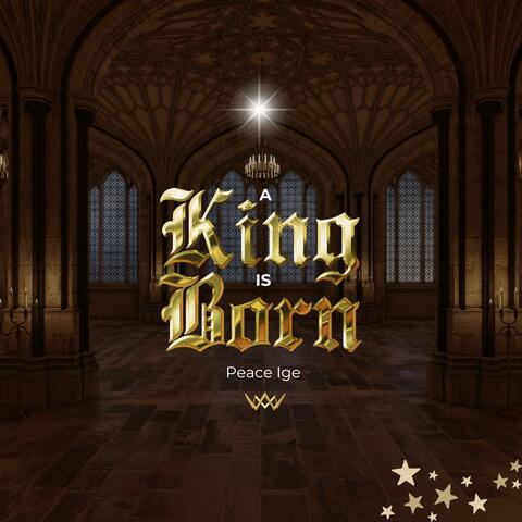 A king is born