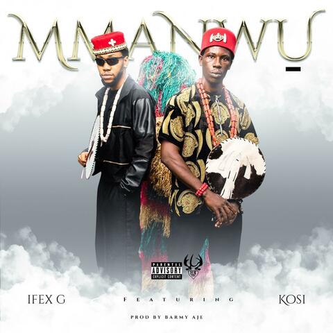 Mmanwu (feat. KOSI)