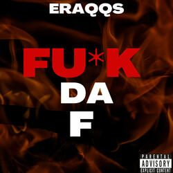 Fu*k Da F