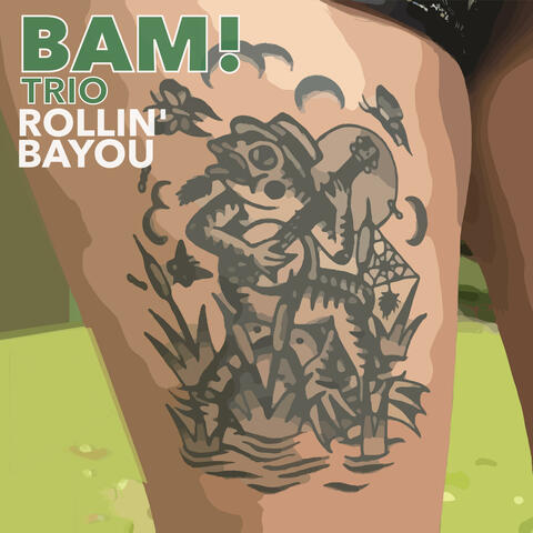 Rollin' Bayou