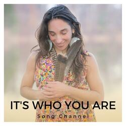 It's Who You Are