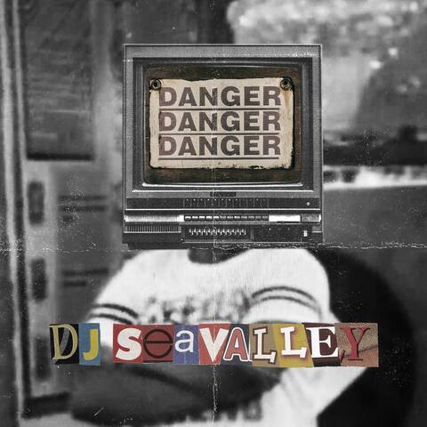 Danger