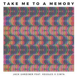 Take Me to a Memory (feat. Keggles & Cinta)