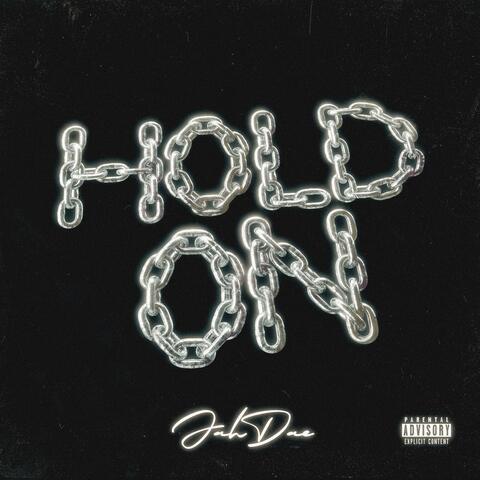 Hold On