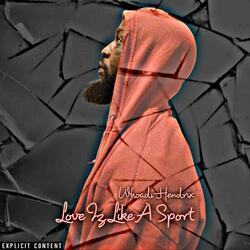 Love iz like a sport