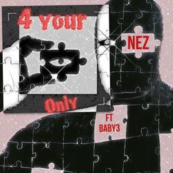 4 Your Eyes Only (feat. Guttaboy Zo)
