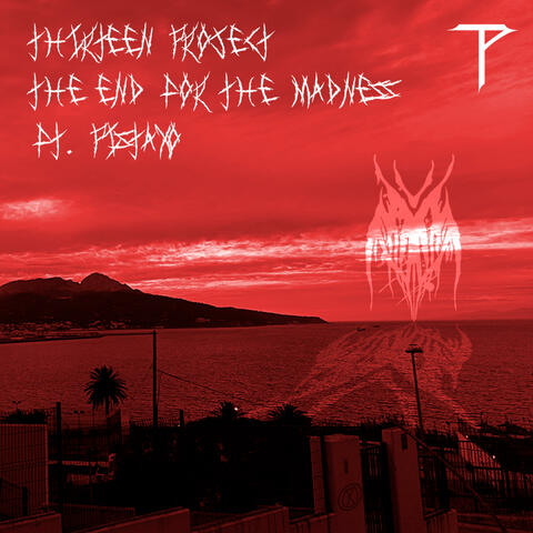 The End For The Madness (feat. Pistaxo)