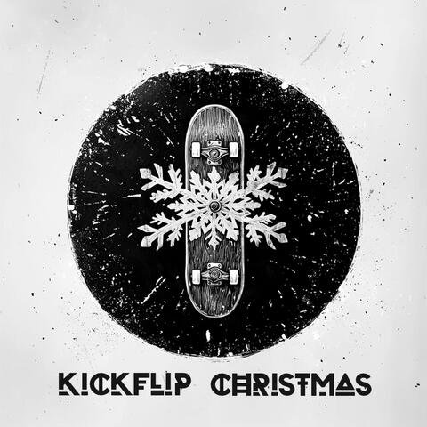 KiCKFLiP CHRiSTMAS