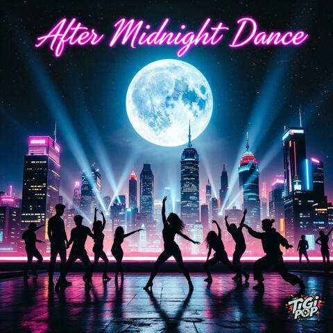 After Midnight Dance
