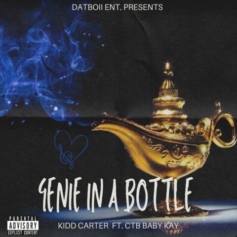 Genie in a bottle (feat. Kidd Carter)