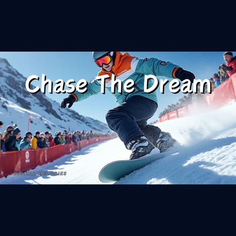 Chase The Dream