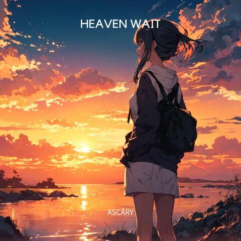 Heaven Wait