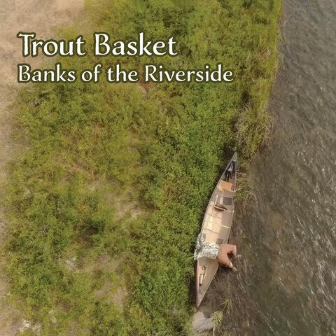 Banks of the Riverside
