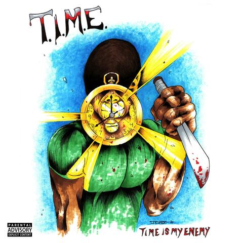 T.I.M.E. (Time Is My Enemy)