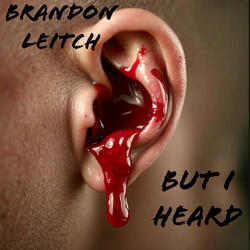 But I Heard