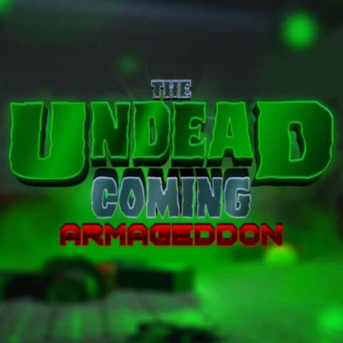The Undead Coming: Armageddon 2024 Soundtrack