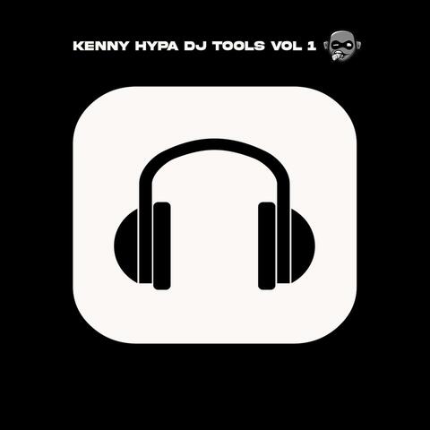 Kenny Hypa DJ Tools