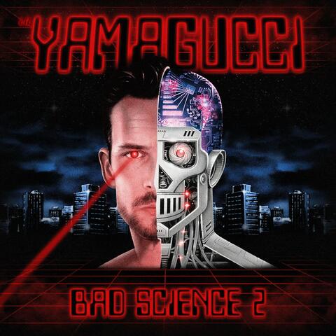 BAD SCIENCE 2
