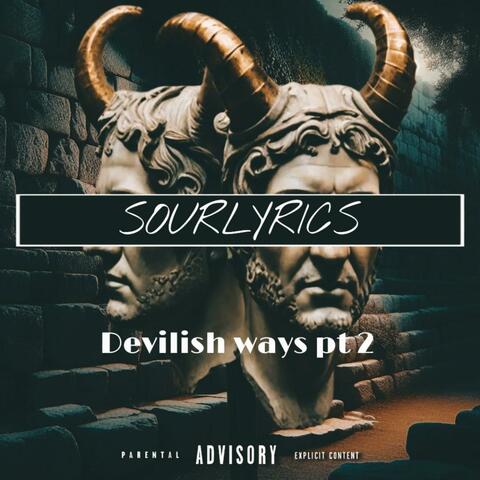 Devilish ways Pt. 2