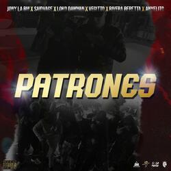 PATRONES (feat. Saidvage, Loko Damyan, Vegitto, Rivera Beretta & Anyelito)