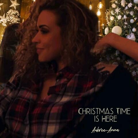 Christmas Time is Here