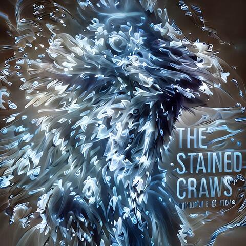 The Stained Craws.
