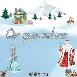 Qar qızın mahhnısı