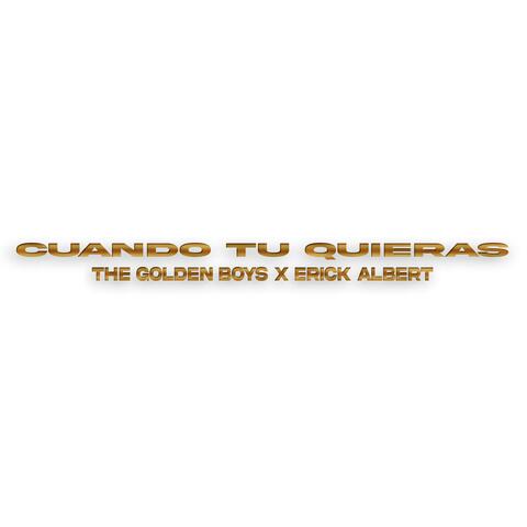Cuando tu quieras (feat. Erick Albert)