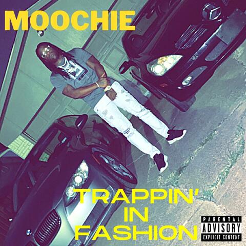 Trappin' In Fashion