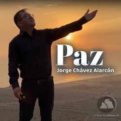 Paz (feat. Jorge Chávez Alarcón)