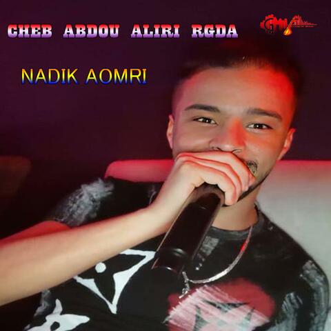 Cheb Abdou Aliri aomri ngolha lak tai tai
