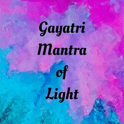 Gayatri Mantra of Light