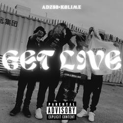 Get Live (Adz33) (feat. Kslime) (Live)