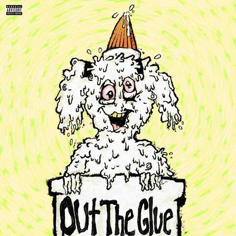 Out The Glue