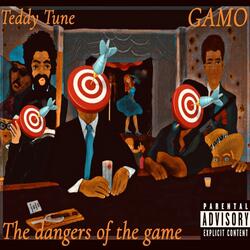 The Danger's of the Game (feat. GAMO & Nero Knight)