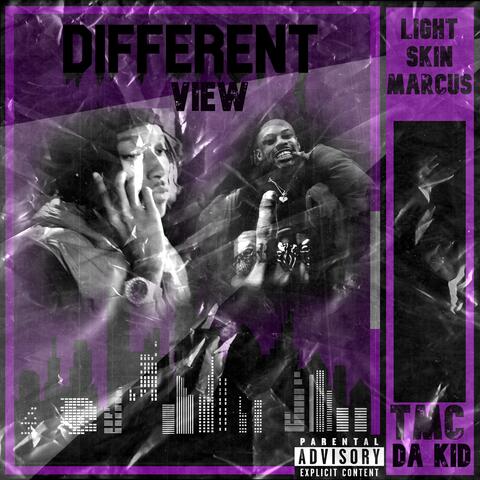 DIFFERENT VIEW (feat. TmcDaKid)