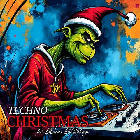 Techno Christmas For Xmas Holidays