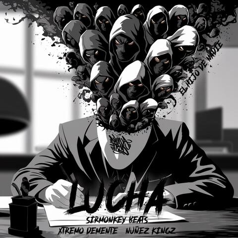 Lucha (feat. Nuñez Kingz & S1r)