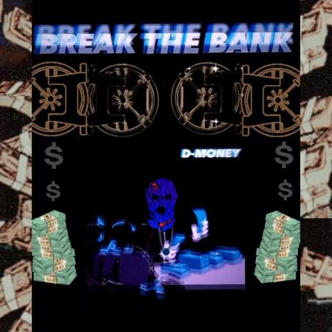 Break The Bank
