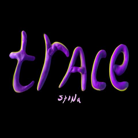 trace (feat. Stona)