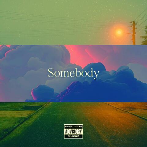 Somebody