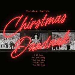 Christmas Dawtnak (feat. Lal Duh Thang, Lal Hup Lian, Van Ro lian & Van Tin Kham)