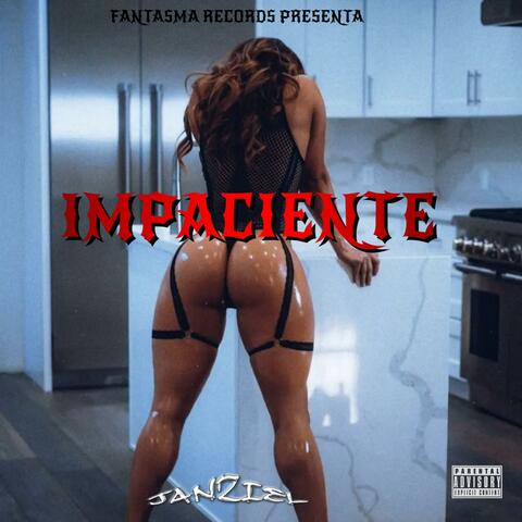 IMPACIENTE