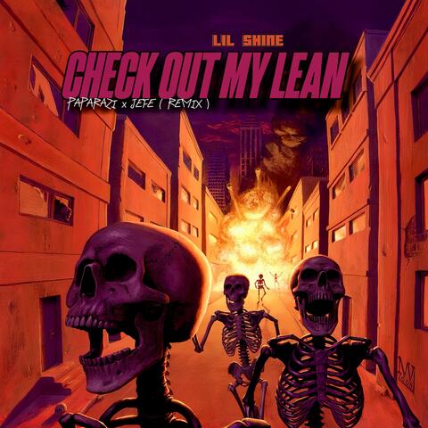 Check Out My Lean (PapaRazi & JEFE Remix)
