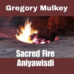 Sacred Fire (Aniyawisdi)