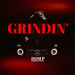 Grindin'