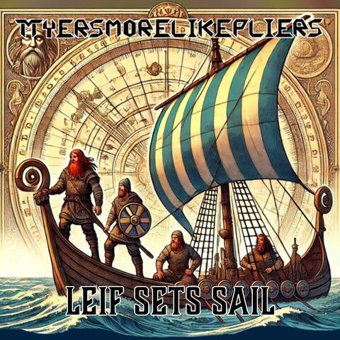 Leif Sets Sail